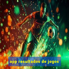 app resultados de jogos